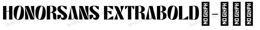 HONORSANS EXTRABOLD字字体转换